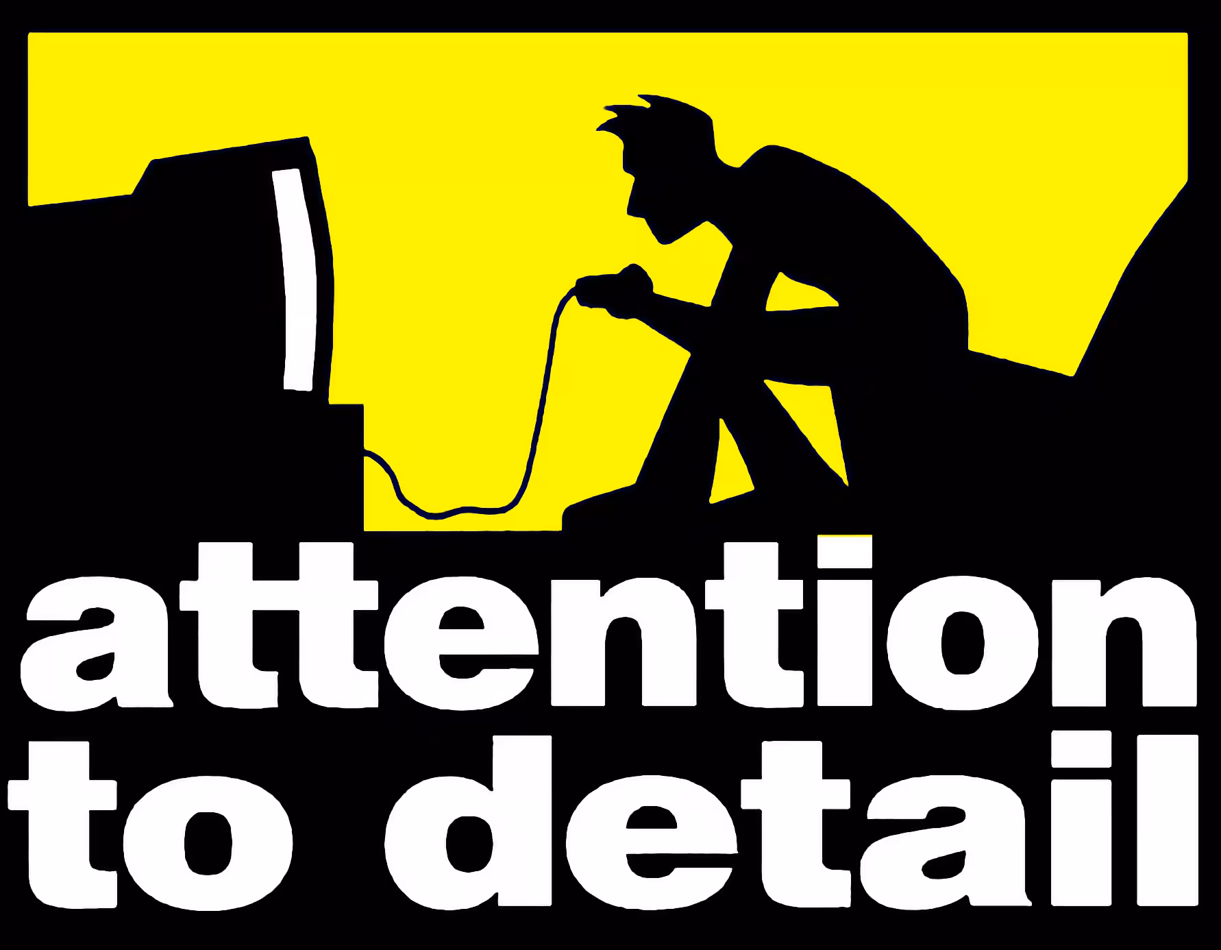 Attention To Detail